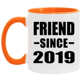 Friend Since 2019 - 11oz Accent Mug Orange