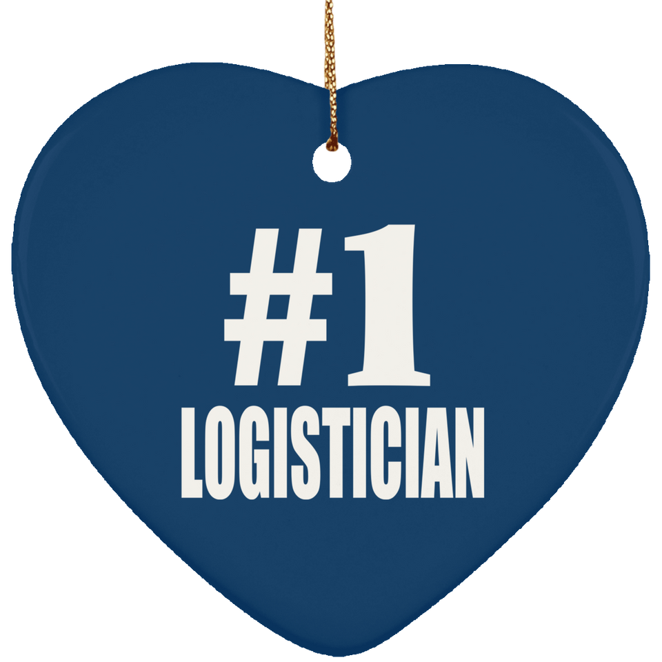 Number One #1 Logistician - Heart Ornament