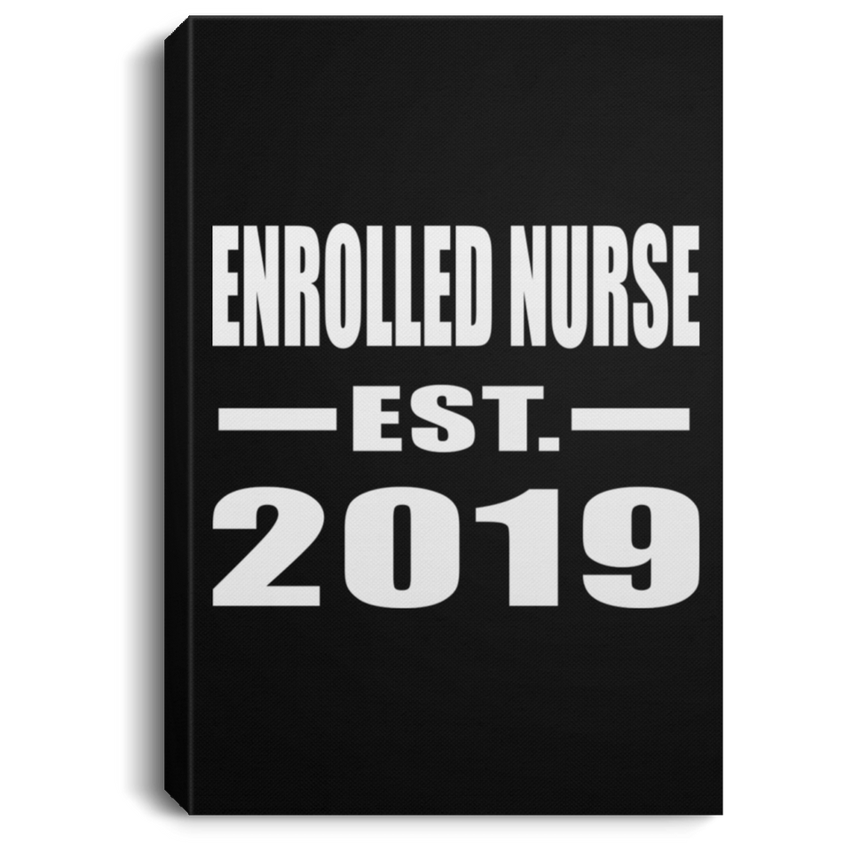 Enrolled Nurse Established EST. 2019 - Canvas Portrait
