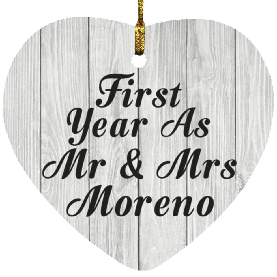 First Year As Mr & Mrs Moreno - Heart Ornament F