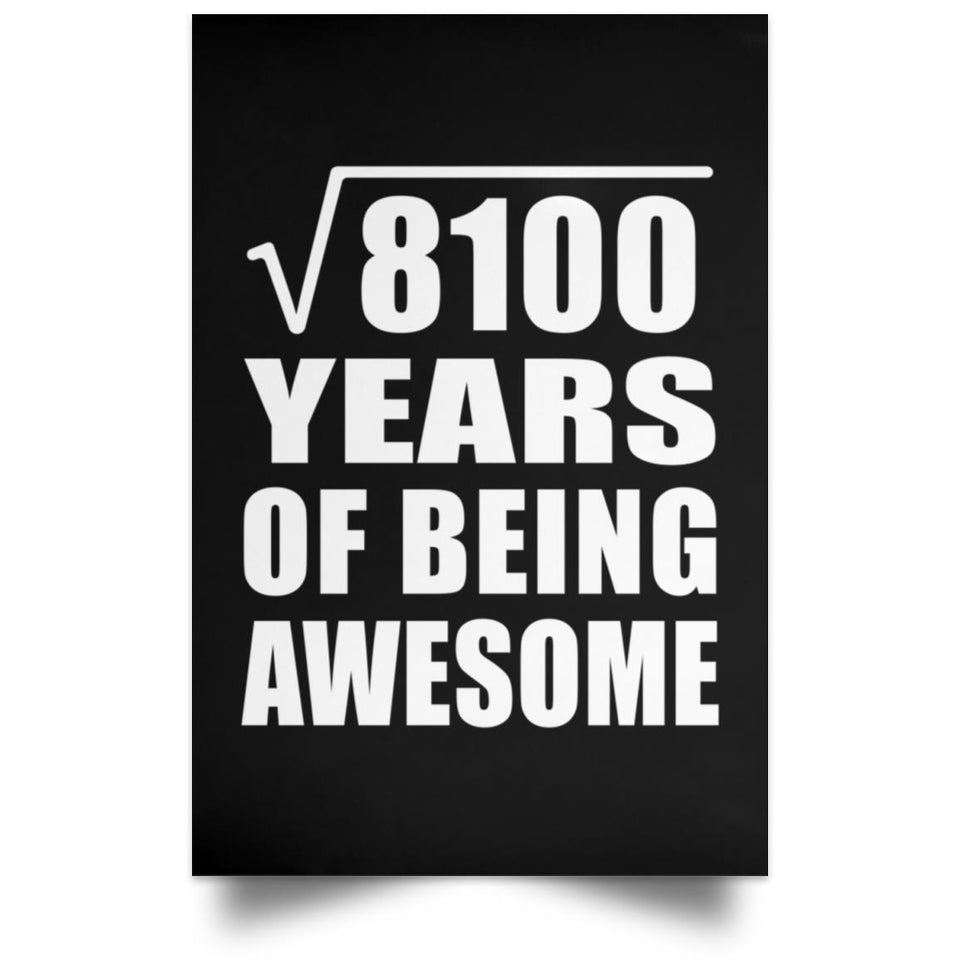 90th Birthday Square Root of 8100 Years of Being Awesome - Poster Portrait