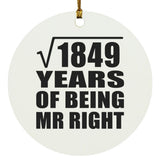 43rd Anniversary Square Root of 1849 Years of Being Mr Right - Circle Ornament