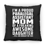 Proud Paralegal Assistant Mom Of Awesome Daughter - Throw Pillow Black