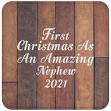 First Christmas As An Amazing Nephew 2021 - Drink Coaster E