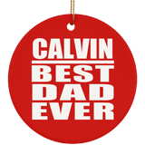 Calvin Best Dad Ever - Circle Ornament