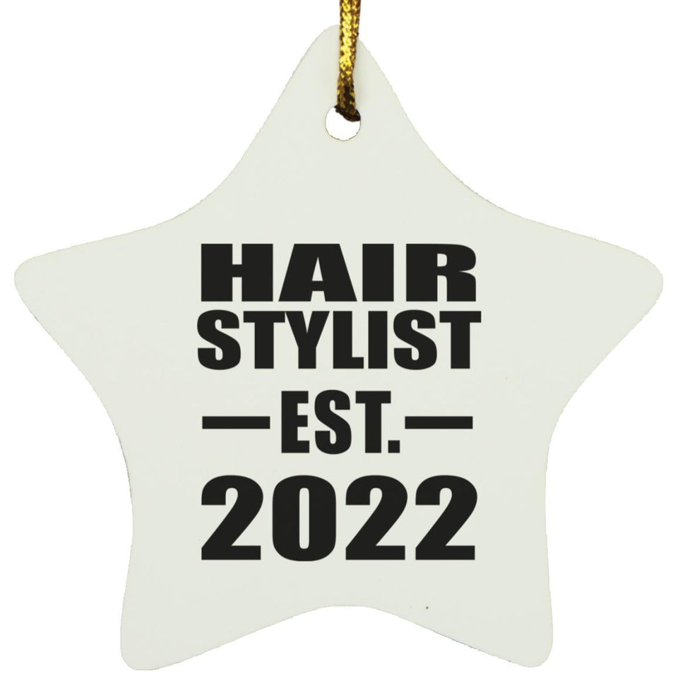 Hair Stylist Established EST. 2022 - Star Ornament