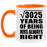 55th Anniversary Square Root of 3025 Years Mrs Always Right - 11oz Accent Mug Orange