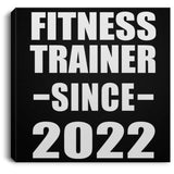 Fitness Trainer Since 2022 - Canvas Square