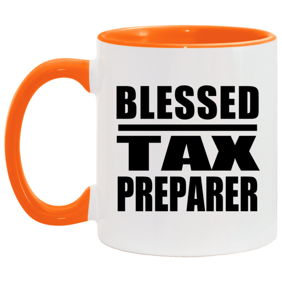 Blessed Tax Preparer - 11oz Accent Mug Orange