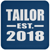Tailor Established EST. 2018 - Drink Coaster
