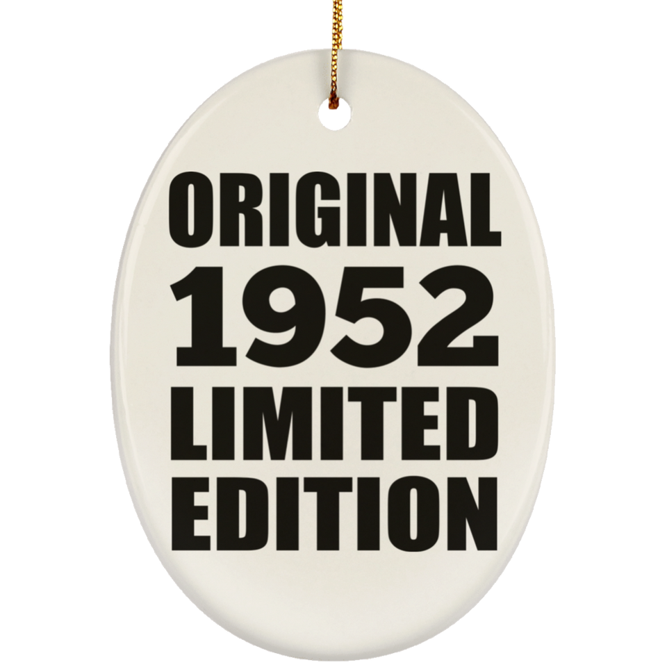 72nd Birthday Original 1952 Limited Edition - Oval Ornament