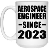 Aerospace Engineer Since 2023 - 15oz Coffee Mug