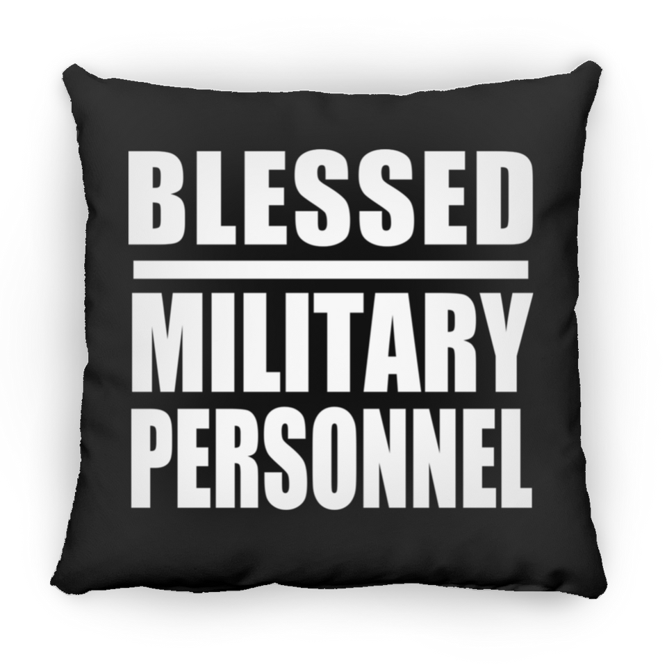 Blessed Military Personnel - Throw Pillow Black