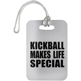 Kickball Makes Life Special - Luggage Bag Tag