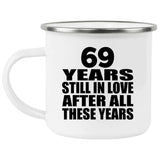 69th Anniversary 69 Years Still In Love After These Years - 12oz Camping Mug