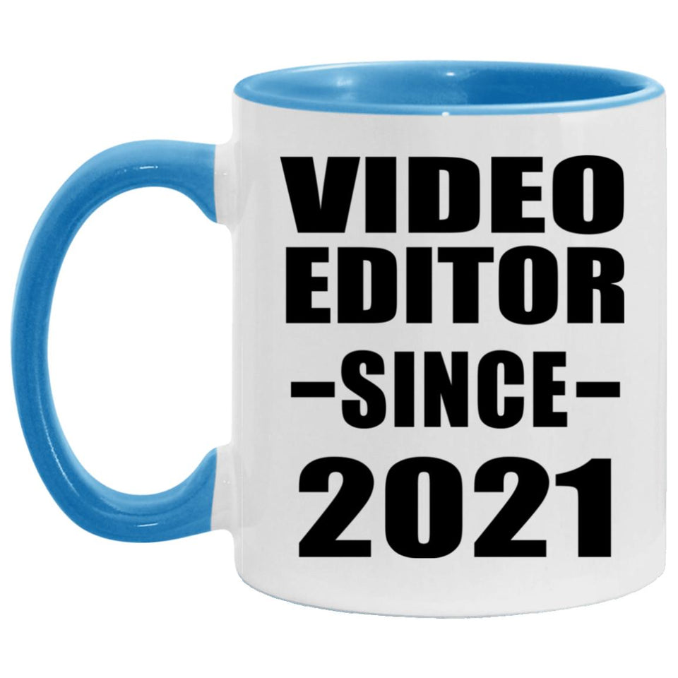 Video Editor Since 2021 - 11oz Accent Mug Blue