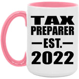 Tax Preparer Established EST. 2022 - 15oz Accent Mug Pink