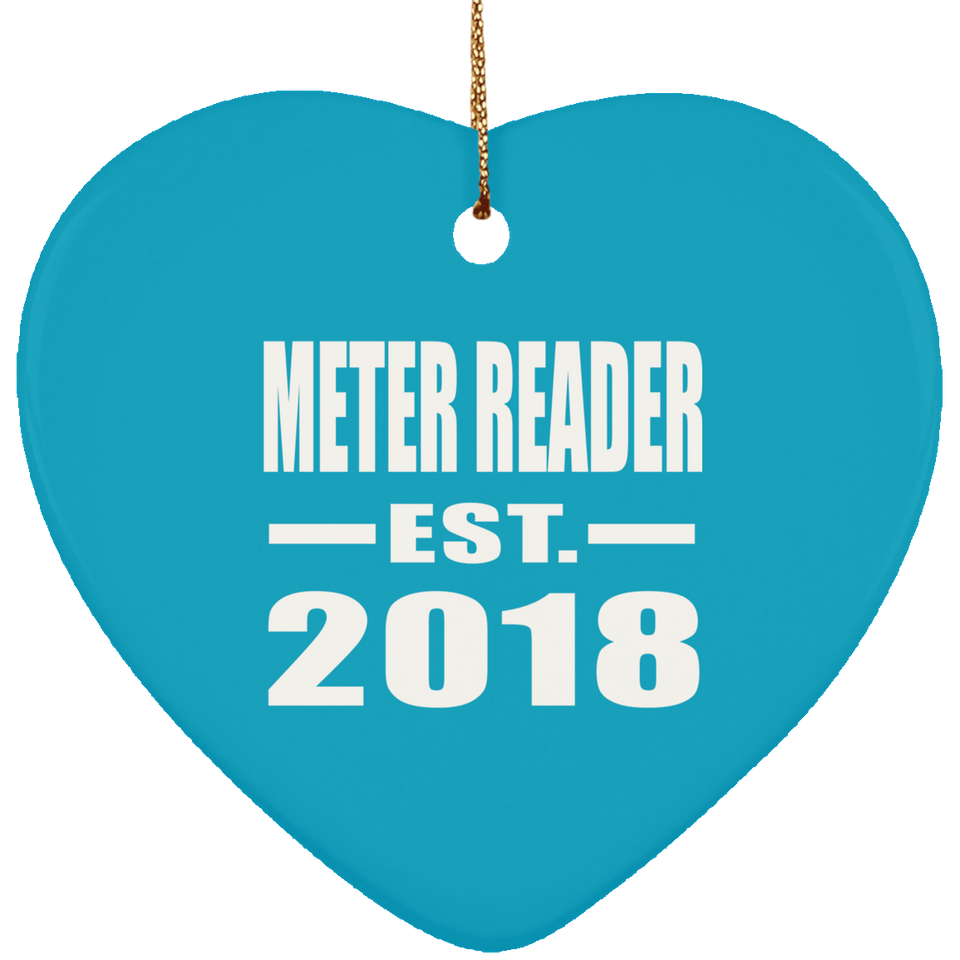 Meter Reader Established EST. 2018 - Heart Ornament