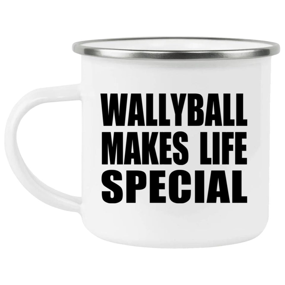 Wallyball Makes Life Special - 12oz Camping Mug