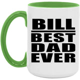 Bill Best Dad Ever - 15oz Accent Mug Green
