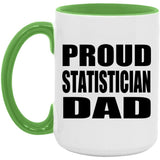 Proud Statistician Dad - 15oz Accent Mug Green