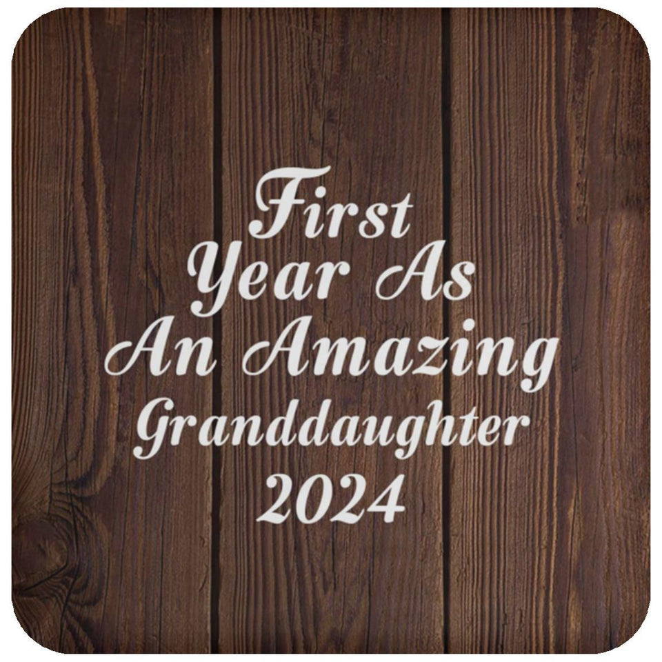 First Year As An Amazing Granddaughter 2024 - Drink Coaster D