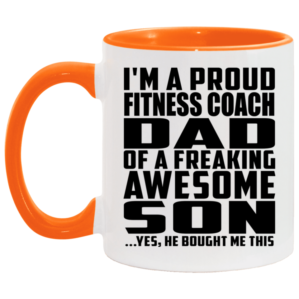Proud Fitness Coach Dad Of Awesome Son - 11oz Accent Mug Orange