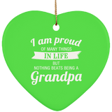 Proud of Many Things In Life, Nothing Beats Being a Grandpa - Heart Ornament