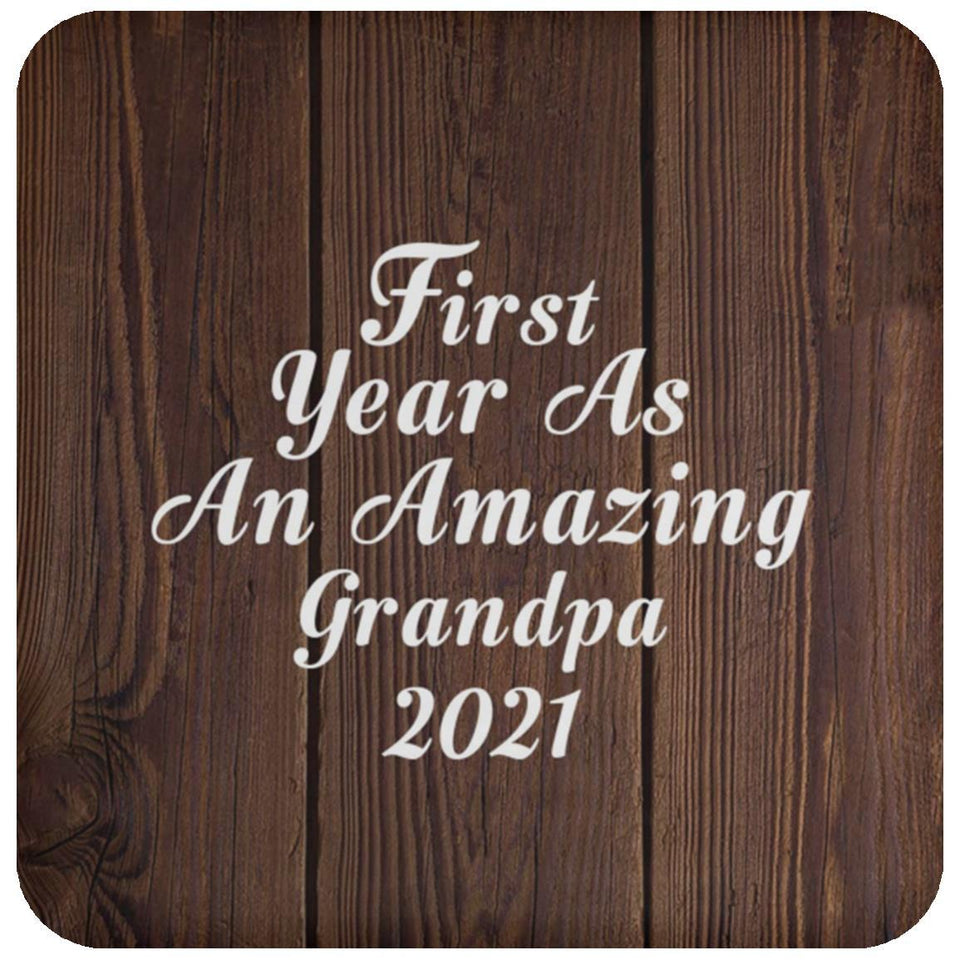 First Year As An Amazing Grandpa 2021 - Drink Coaster D