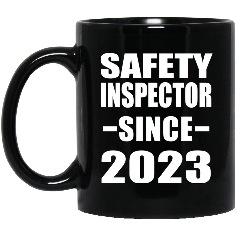Safety Inspector Since 2023 - 11oz Coffee Mug Black