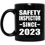 Safety Inspector Since 2023 - 11oz Coffee Mug Black