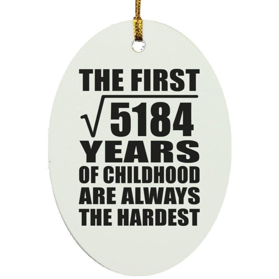 72nd Birthday Square Root of 5184 Years of Childhood - Oval Ornament