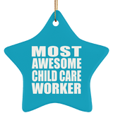 Most Awesome Child Care Worker - Star Ornament