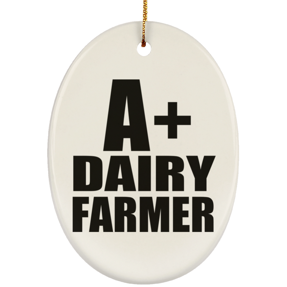 A+ Dairy Farmer - Oval Ornament