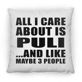 All I Care About Is Puli - Throw Pillow