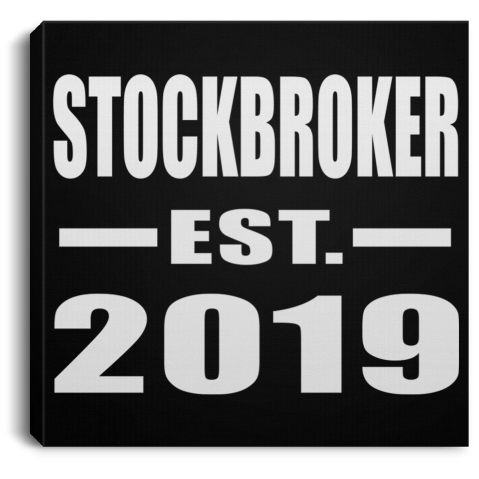 Stockbroker Established EST. 2019 - Canvas Square