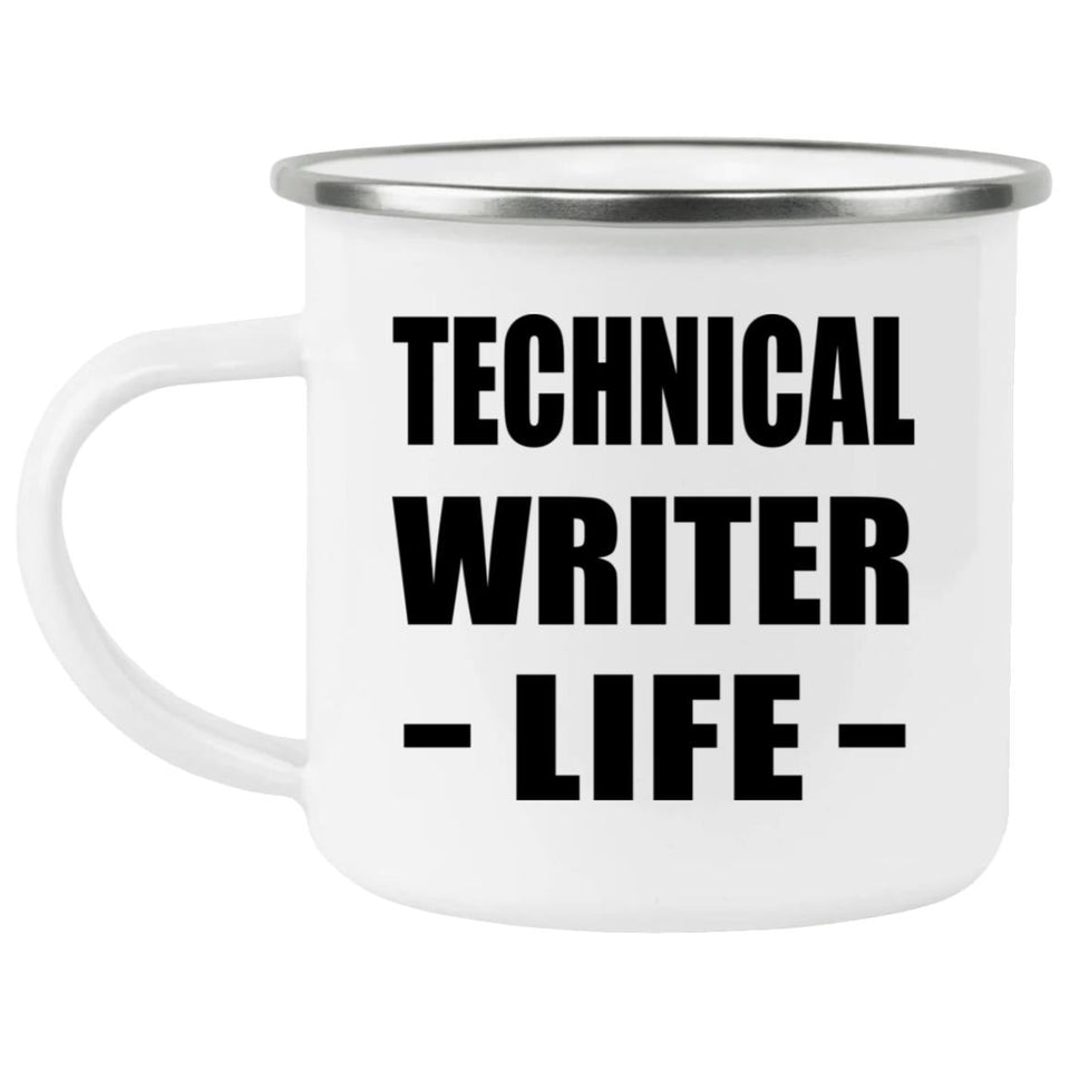 Technical Writer Life - 12oz Camping Mug