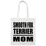 Smooth Fox Terrier Mom - Tote Bag White