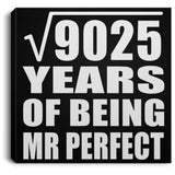 95th Anniversary Square Root of 9025 Years of Mr Perfect - Canvas Square
