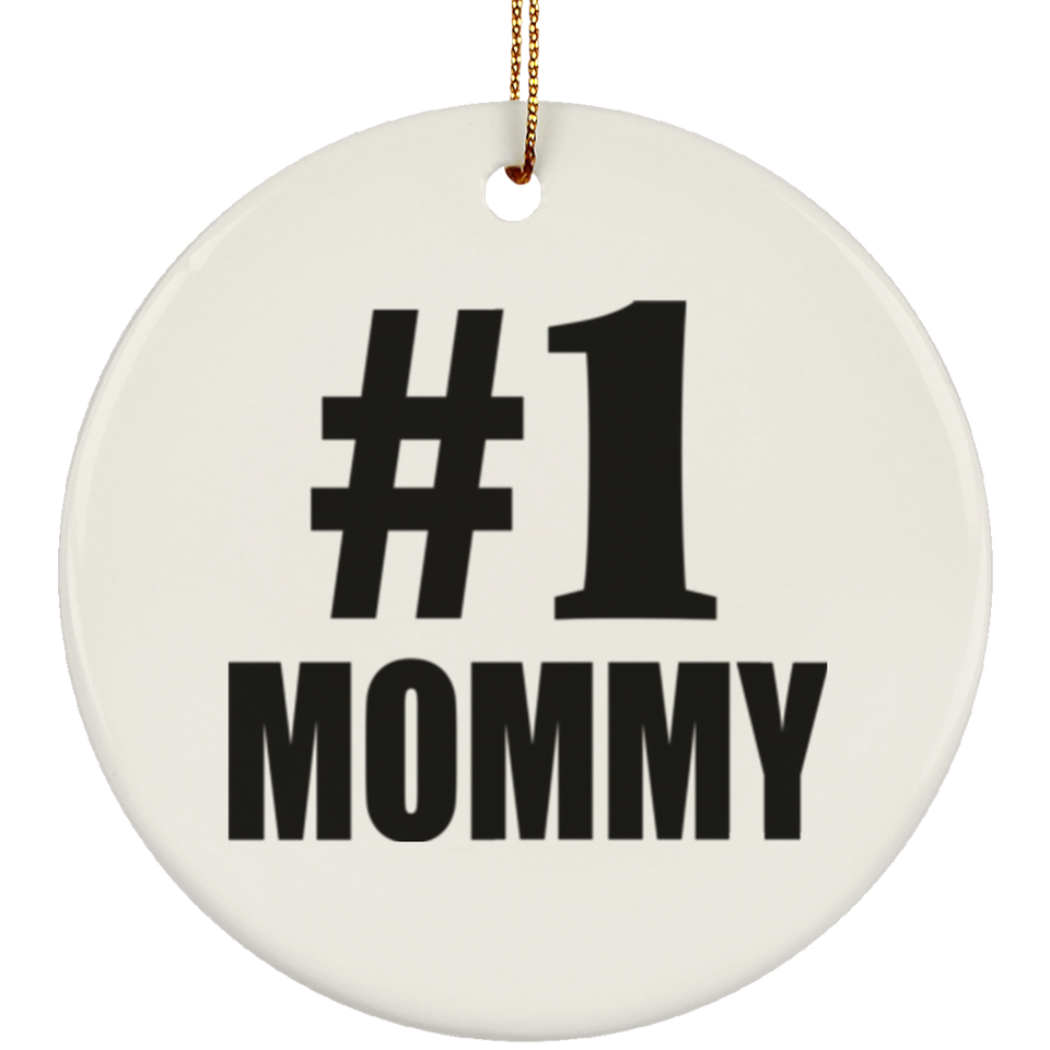 Number One #1 Mommy - Circle Ornament