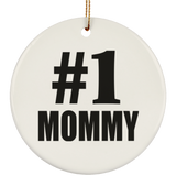 Number One #1 Mommy - Circle Ornament