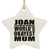 Joan World's Okayest Mum - Star Ornament