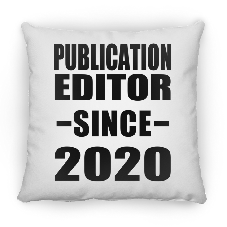 Publication Editor Since 2020 - Throw Pillow