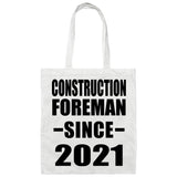 Construction Foreman Since 2021 - Tote Bag White