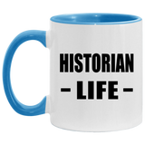 Historian Life - 11oz Accent Mug Blue
