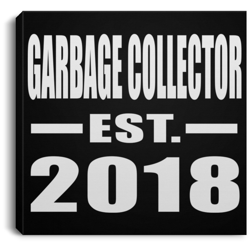 Garbage Collector Established EST. 2018 - Canvas Square