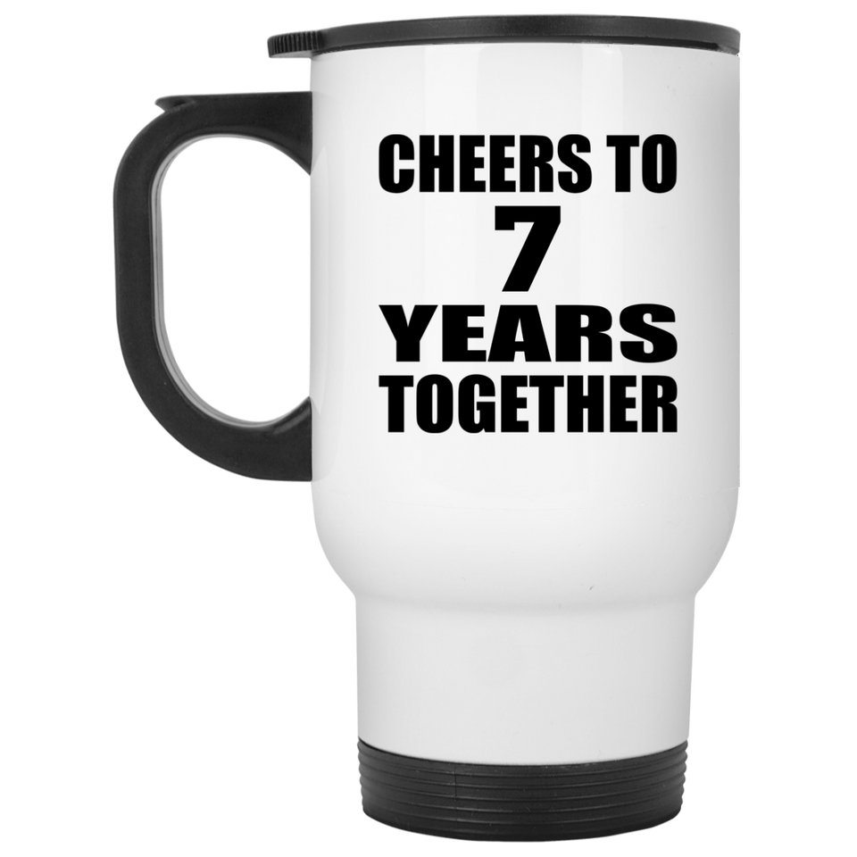 7th Anniversary Cheers To 7 Years Together - White Travel Mug