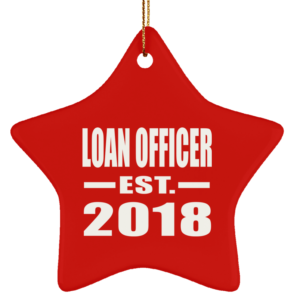 Loan Officer Established EST. 2018 - Star Ornament