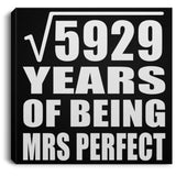 77th Anniversary Square Root of 5929 Years of Mrs Perfect - Canvas Square
