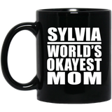 Sylvia World's Okayest Mom - 11 Oz Coffee Mug Black